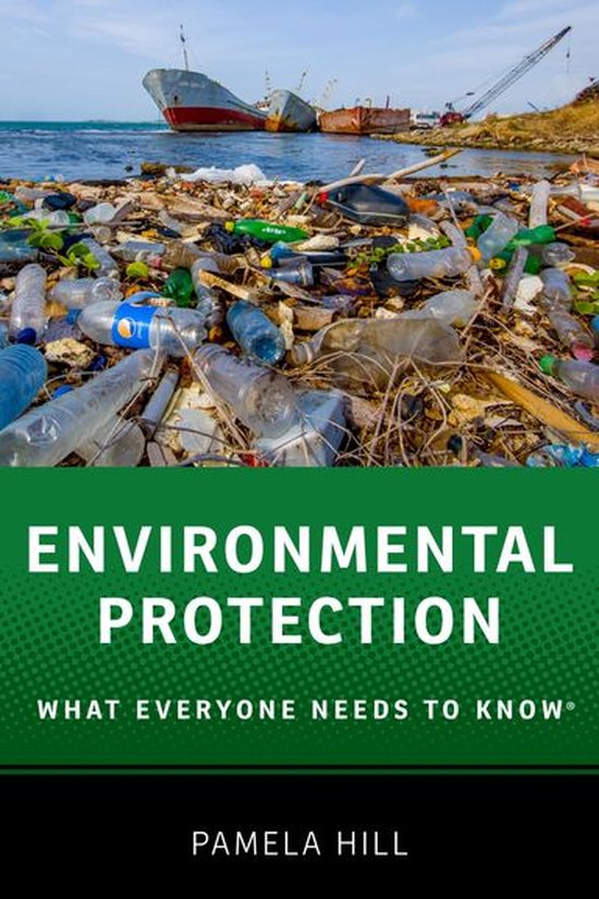 What Everyone Needs To Know® - Environmental Protection - cover
