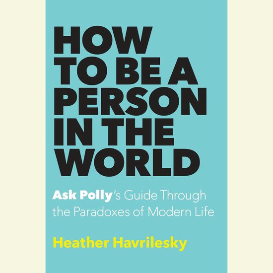 How to Be a Person in the World - cover