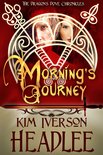 The Dragon's Dove Chronicles 2 - Morning's Journey