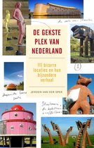 De gekste plek van Nederland