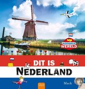 Wondere wereld  -   Dit is Nederland