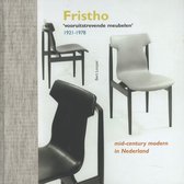 Fristho vooruitstrevende meubelen 1921-1978