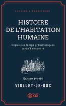 Savoirs & Traditions - Histoire de l'habitation humaine