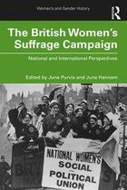 Women's and Gender History - The British Women's Suffrage Campaign