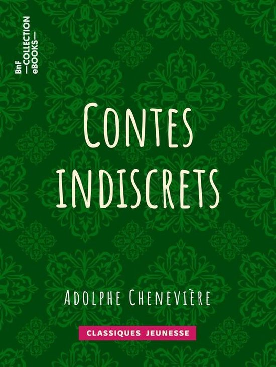 Classiques Jeunessse - Contes indiscrets