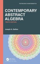 Textbooks in Mathematics - Contemporary Abstract Algebra