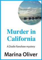 Dodie Fanshaw Mystery 6 - Murder in California