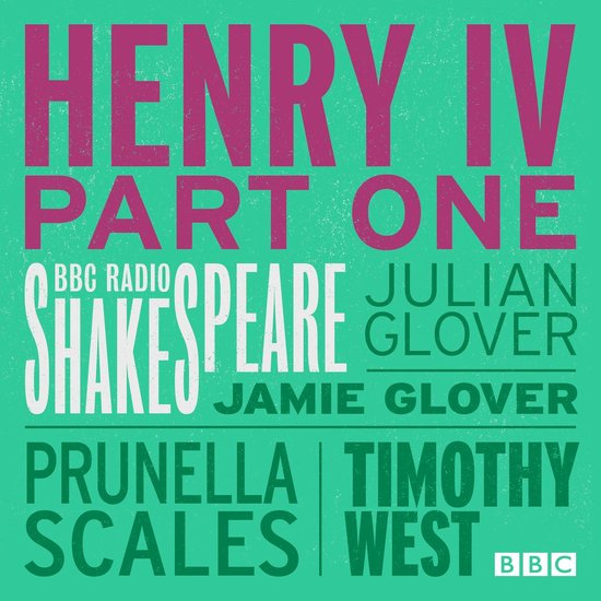 Henry IV Part 1 (BBC Radio Shakespeare) - cover