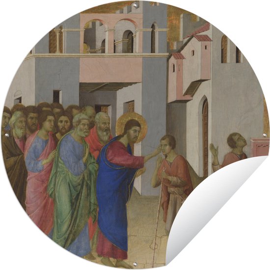 Tuincirkel Jesus opens the eyes of a man born blind - Schilderij van Duccio - 150x150 cm - Ronde Tuinposter - Buiten