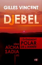 Série Aïcha Sadia 1 - Djebel