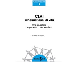 Prassi Cooperative 9 - CLAI, cinquant'anni di vita