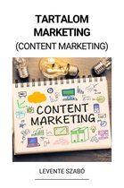 Tartalom Marketing (Content Marketing)