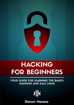 Security and Hacking 1 - Hacking for Beginners: Your Guide for Learning the Basics - Hacking and Kali Linux