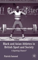 Black and Asian Athletes in British Sport and Society