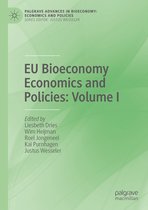 EU Bioeconomy Economics and Policies Volume I