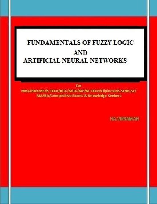 Fundamentals of Fuzzy Logic and Artificial Neural Networks (ebook), Na ...