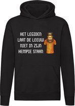 Het legioen laat de leeuw niet in zijn hempie staan Hoodie - nederland - holland - ek - wk - voetbal - unisex - trui - sweater - capuchon