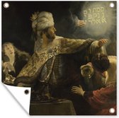 Tuinposters Het feestmaal van Belsazar - Rembrandt van Rijn - 50x50 cm - Tuindoek - Buitenposter