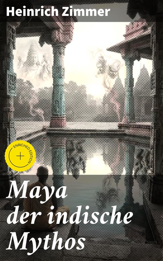 Maya der indische Mythos - cover