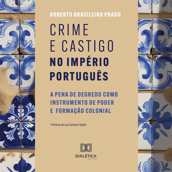 Crime e castigo no império português - cover