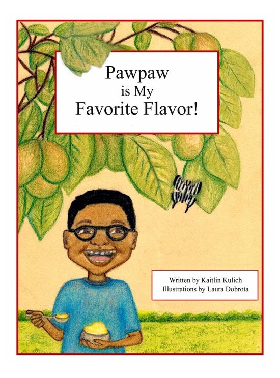 Pawpaw is My Favorite Flavor! - cover