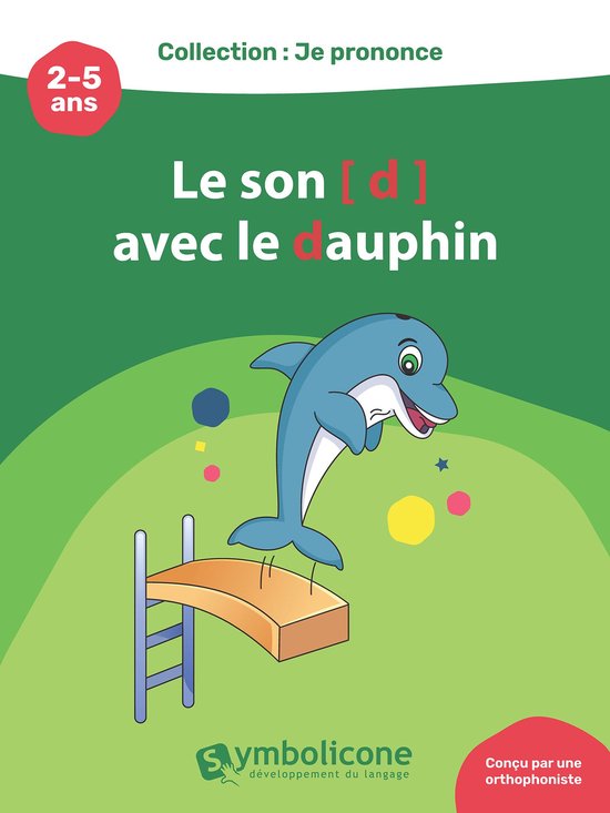 Je prononce le son [d] avec Didi le dauphin - cover