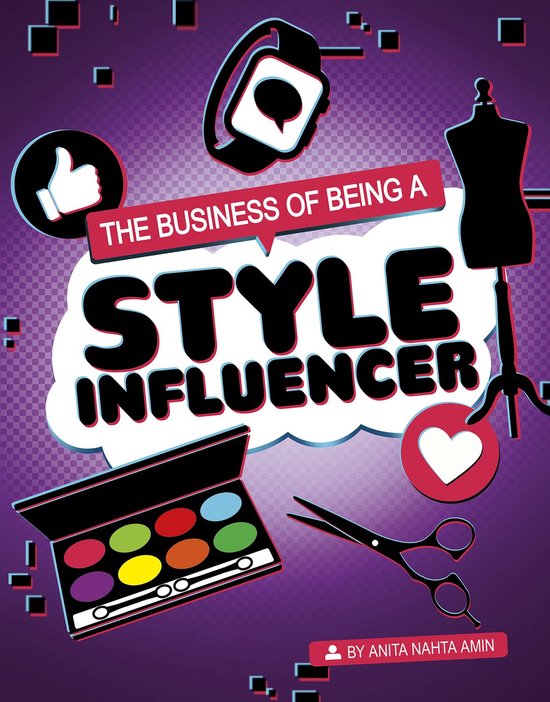 Influencers and Economics - The Business of Being a Style In ... - cover