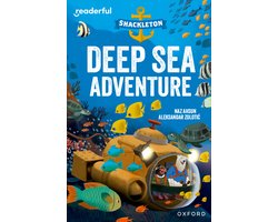 Readerful Independent Library: Oxford Reading Level 10: Shackleton · Deep Sea Adventure