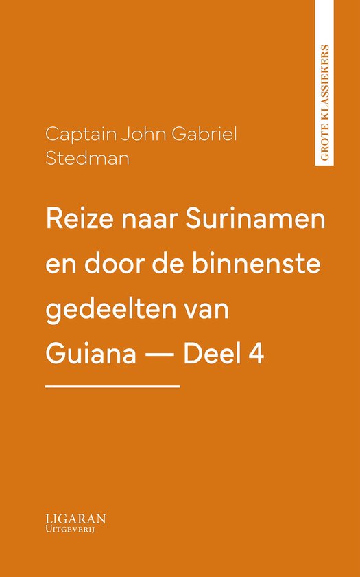 Reize naar Surinamen en door de binnenste gedeelten van Guia ... - cover