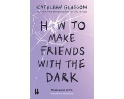 Omslag van How to make friends with the dark