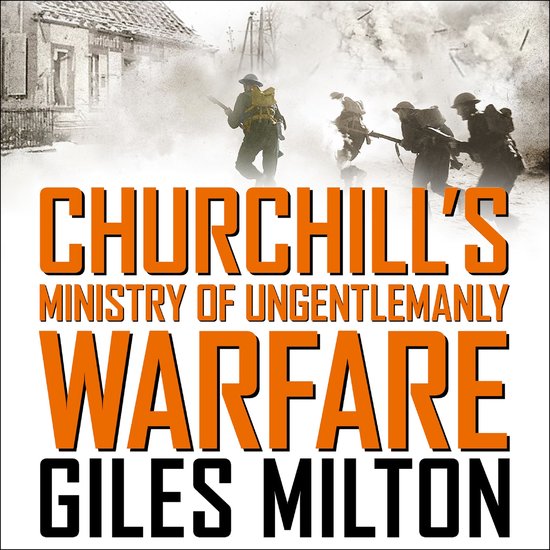 Churchill's Ministry of Ungentlemanly Warfare - cover
