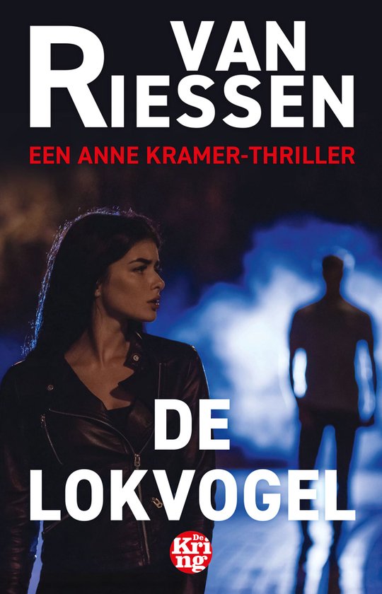 Anne Kramer 18 - De lokvogel - cover
