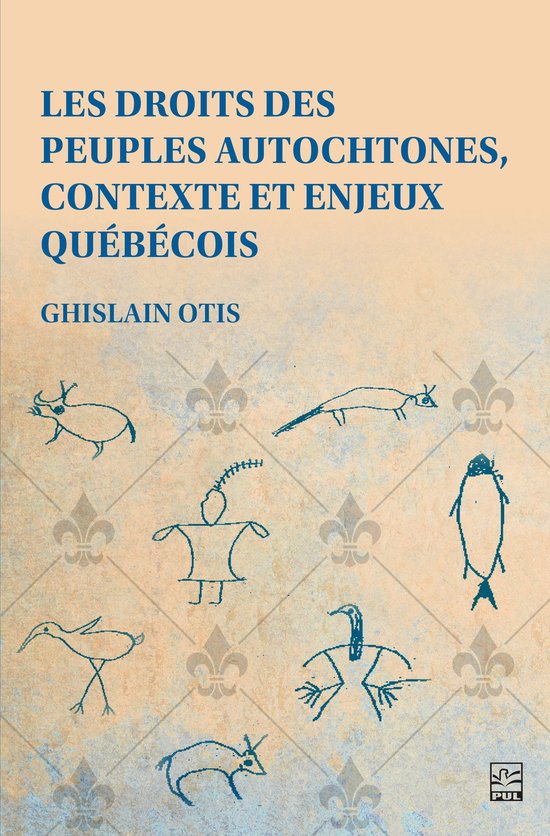 Les droits des peuples autochtones, contexte et enjeux québécois (ebook ...