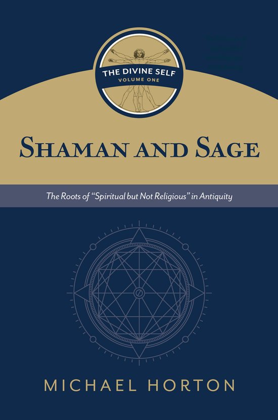 Shaman and Sage (The Divine Self, vol. 1) - cover