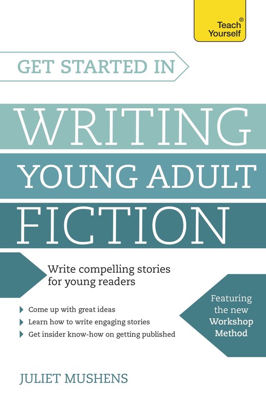 Get Started in Writing Young Adult Fiction - cover