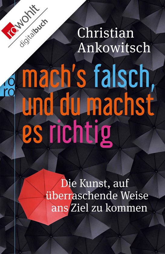 Mach's falsch, und du machst es richtig - cover