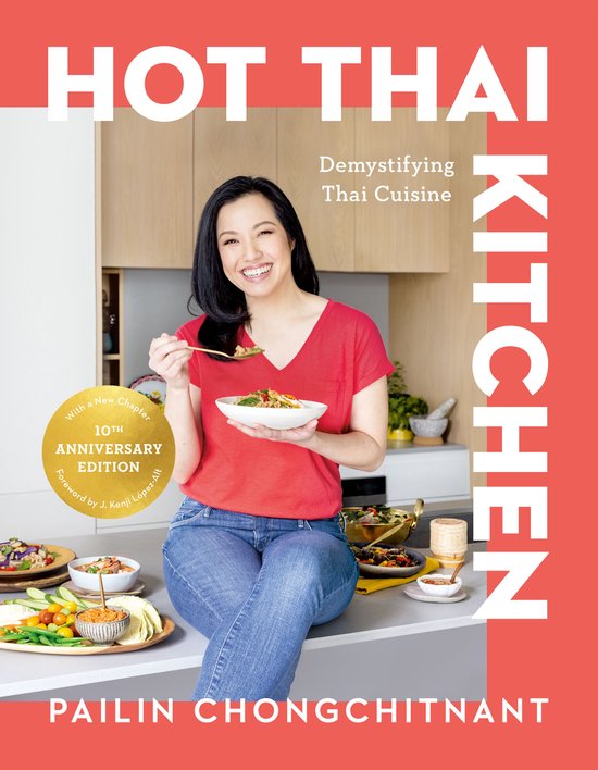 Hot Thai Kitchen: The 10th Anniversary Edition - cover