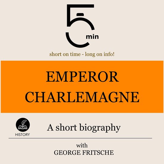 Emperor Charlemagne: A short biography - cover