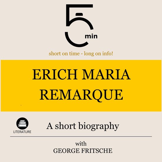 Erich Maria Remarque: A short biography - cover