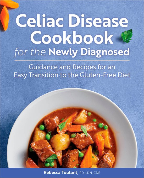 Celiac Disease Cookbook for the Newly Diagnosed - cover
