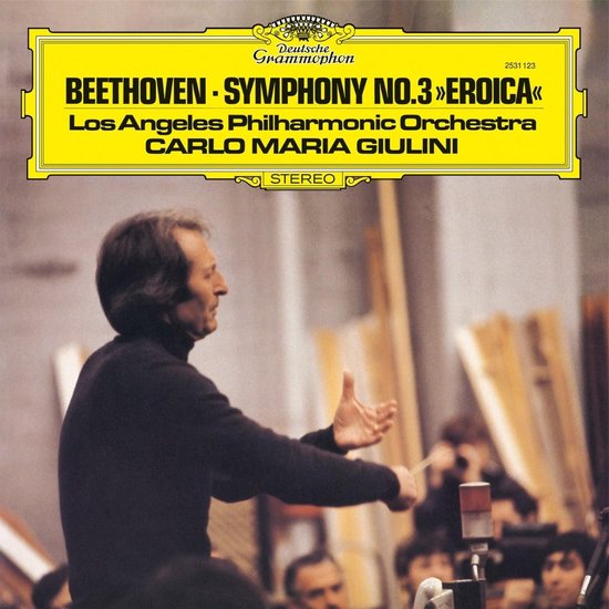 Los Angeles Philharmonic Orchestra & Carlo Maria Giulini - Beethoven: Symphony No. 3 In E-Flat Major, Op. 55