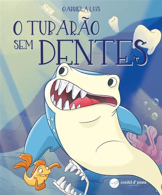 O Tubarão Sem Dentes - cover
