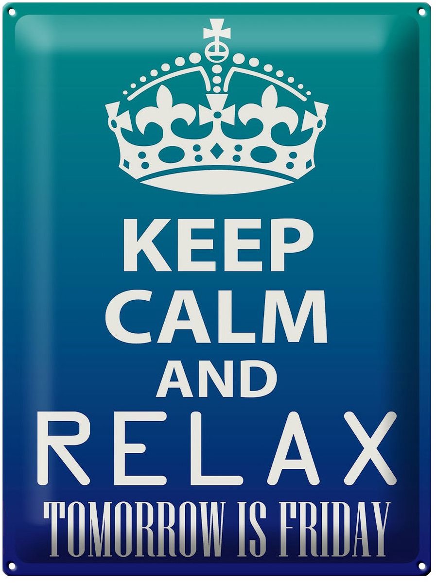Blechschild Spruch 30x40cm Keep Calm and relax is Friday