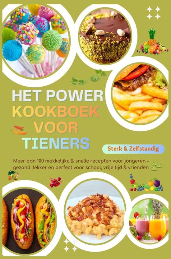 Sterk & Zelfstandig: Het Power-Kookboek voor Tieners – Mee ... - cover