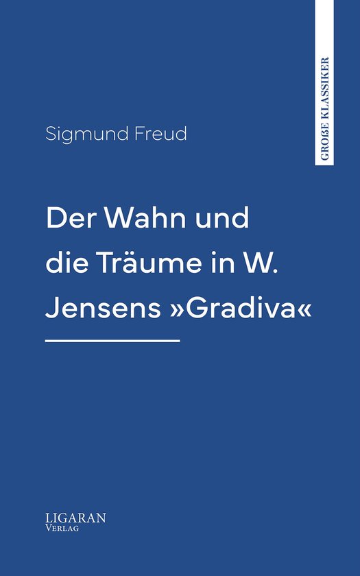 Der Wahn und die Träume in W. Jensens »Gradiva« - cover