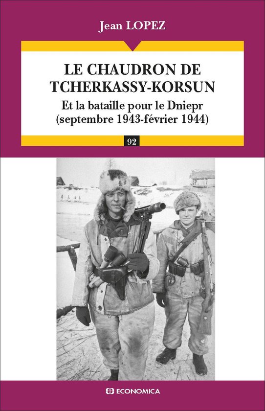 Le chaudron de Tcherkassy-Korsun - Et la bataille pour le Dniepr (septembre 1943 - février 1944