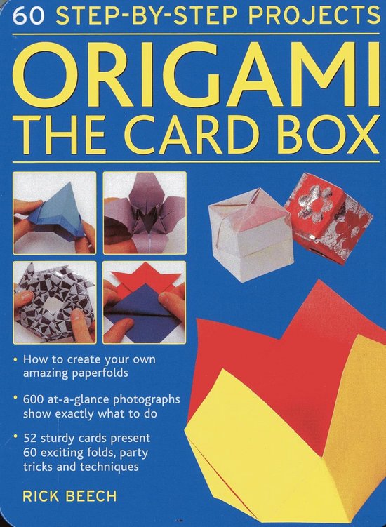 Stap Projecten Origami Kaartdoos: 60 Stap-voor-Stap Projecten voor Creatieve Vouwkunst ...