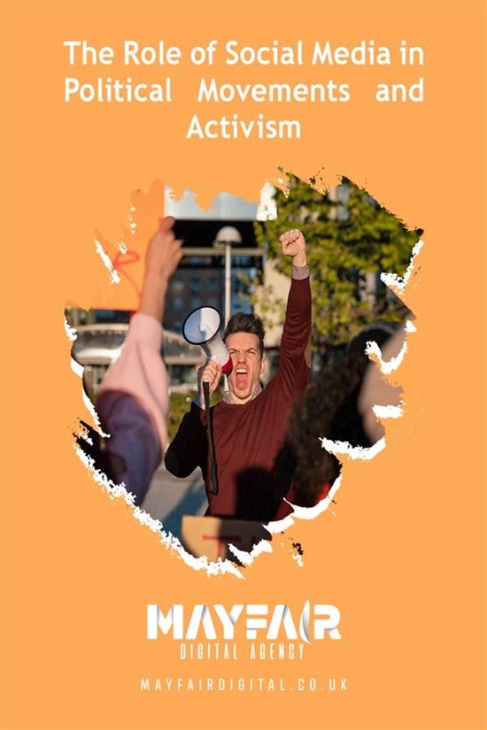 The Role of Social Media in Political Movements and Activism - cover