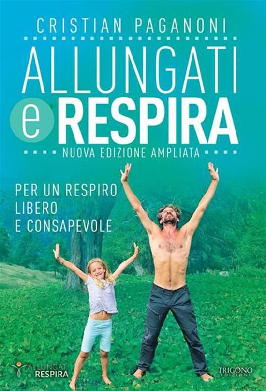 Allungati e respira - Nuova edizione ampliata - cover