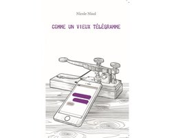 Comme un vieux télégramme